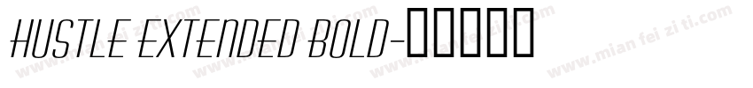 Hustle Extended Bold字体转换